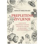 Prepleteno življenje